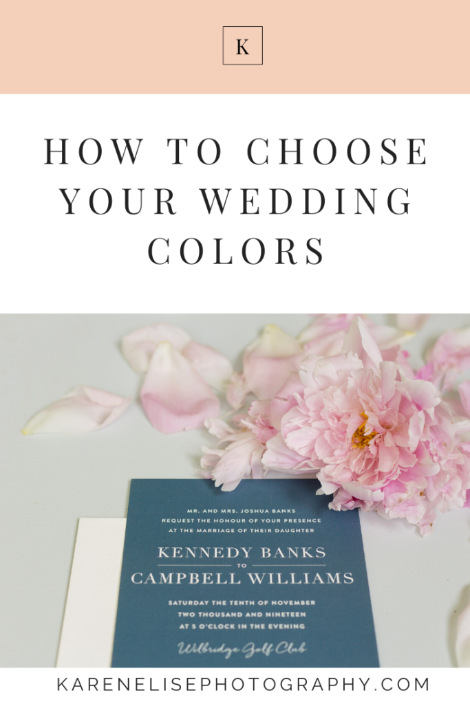 How to Choose Your Wedding Colors | Karen Elise Photography